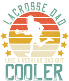 Discover Lacrosse Dad Like A Regular Dad But Cooler T-Shirts