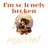 Discover lonely broken squirrel T-Shirts