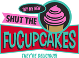 Discover Try My New Shut the Fucupcakes! T-Shirts