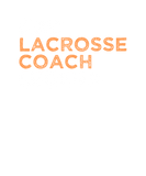 Discover Lacrosse Dad Dad Coach Legend T-Shirts