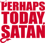 Discover Perhaps Today Satan