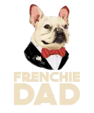 Discover Hashtag Frenchie Dad French Bulldog Dad With Suit T-Shirts