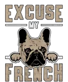 Discover French Bulldog Excuse My French Dog Vintage Funny T-Shirts