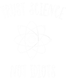 Discover Trust Science Not Idiots Science Nerds Students