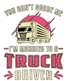 Discover Truckers Wife I'm Married To A Truck Driver Wife T-Shirts