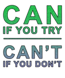 Discover Can if you try motivational quote