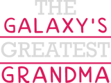 Discover The galaxy greatest grandma T-Shirts