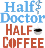 Discover Half Doctor Half Coffee: Half Human Half Coffee T-Shirts
