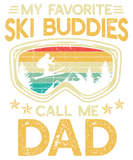 Discover Skiing My Favorite Ski Buddies Call Me Dad T-Shirts