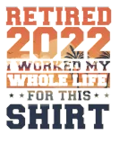 Discover Funny Retirement Gift for Men, Retired 2022 T-Shirts