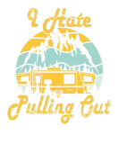 Discover I Hate Pulling Out Cute Camping Trailer T-Shirts