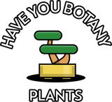 Discover Have You Botany Plants T-Shirts