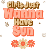 Discover Girls Just Wanna Have Sun