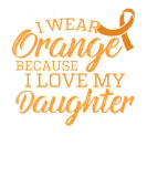 Discover I Wear Orange Because I Love My Daughter T-Shirts