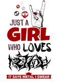 Discover Just a GIRL who loves METAL - White Version T-Shirts