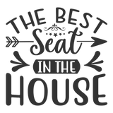 Discover The Best Seat In The House T-Shirts