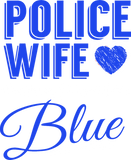 Discover Police Wife The Strength Behind The Blue T-Shirts