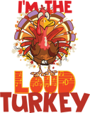 Discover Men Family Group Thanksgiving I m The Loud Turkey T-Shirts