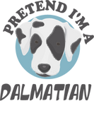 Discover pretend i x27 m a dalmatian Funny Lazy Dalmatian C T-Shirts
