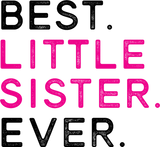 Discover Best Little Sister Ever Siblings Announcement Sist