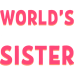 Discover World's best sister Best Sister Gift