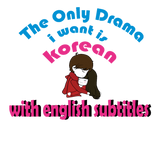 Discover The Only Drama I Want Is Korean With English Subti T-Shirts