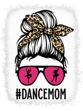 Discover Bleached Dance Mom Messy Bun Dance Mom Mothers Day T-Shirts