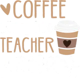 Discover Coffee Gives Me Teacher Powers T-Shirts