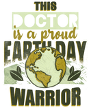 Discover Warrior Save Planet Happy Earth Day Doctor T-Shirts