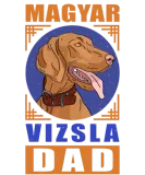 Discover Magyar Vizsla Dad | Shorthaired Hungarian Pointer T-Shirts
