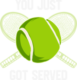 Discover You just got Served Tennis Ball Sport Lover