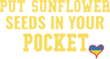 Discover Put Sunflower Seeds in Your Pocket T-Shirts