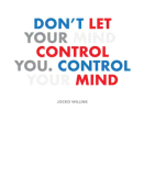 Discover "Don't let your mind control you. Control your min T-Shirts