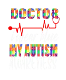 Discover doctor i wear blue for autism awareness T-Shirts