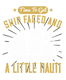 Discover time to get ship faced and a little nauti Shirt