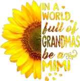 Discover Womens In A World Full Of Grandma Sunflower T-Shirts