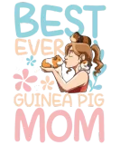 Discover Best Ever Guinea Pig Mom for a Guinea Pig Mom T-Shirts