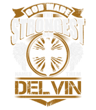 Discover Delvin Name T-Shirts - God Found Strongest And Name