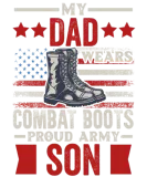 Discover My Dad Wears Combat Boots Proud Army Son Veteran D T-Shirts