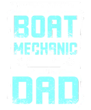 Discover My favorite boat mechanic calls me dad T-Shirts