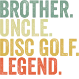 Discover Disc Golf Brother Uncle Frisbee Sport Legend T-Shirts