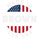 Discover Brown Name Patriotic American Made in The USA T-Shirts