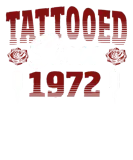 Discover Tattooed Since 1972 Red Rose-Themed Tattoo Ink T-Shirts