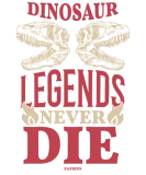 Discover Dinosaur Legends Never Die T-Shirts