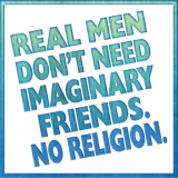 Discover Real Men Dont Need Imaginary FriendsNo Religion T-Shirts