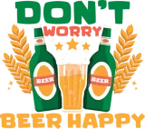 Discover Don't Worry Beer Happy Beer Fest German Drinking O T-Shirts