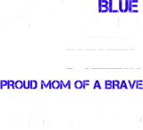 Discover I Back The Blue For My Daughter, Proud Mom Of A T-Shirts