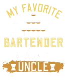 Discover Funny My Favorite Bartender Calls Me Uncle T-Shirts