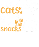 Discover Cat Owner I My Perfect Day Cats Naps and Snacks - T-Shirts