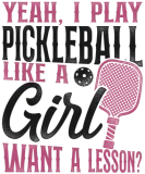 Discover Pickleball Girl Ladies Yeah, I T-Shirts